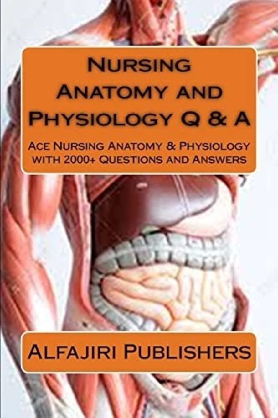 Nursing Anatomy and Physiology - VERY GOOD